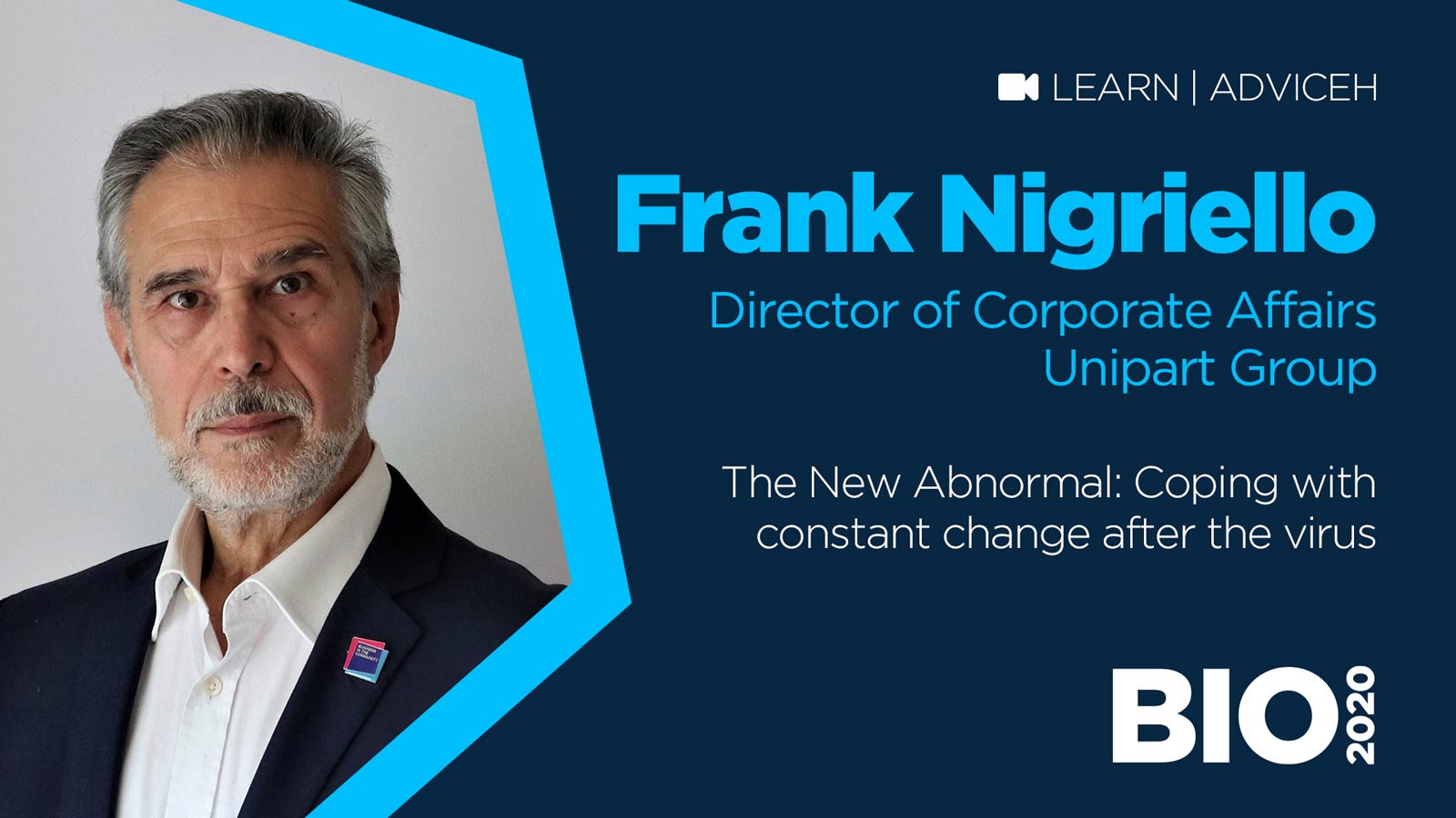 The New Abnormal: Coping with constant change after the virus with Frank Nigriello, of Unipart Group