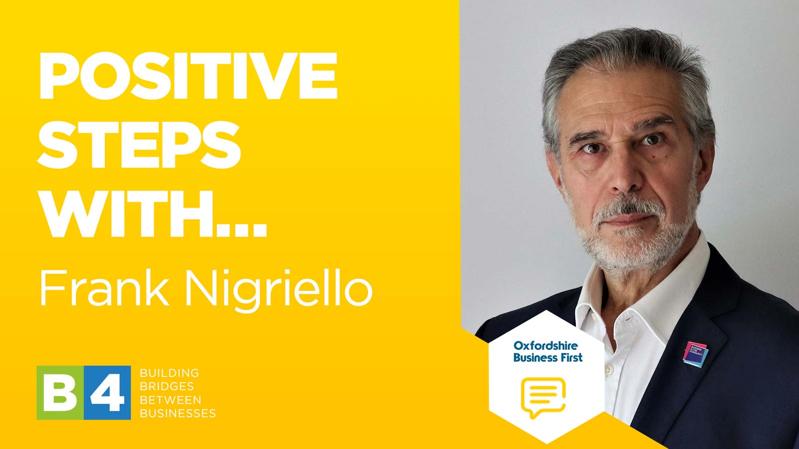 Positive Steps with Frank Nigriello, Chairman of Oxfordshire Business First