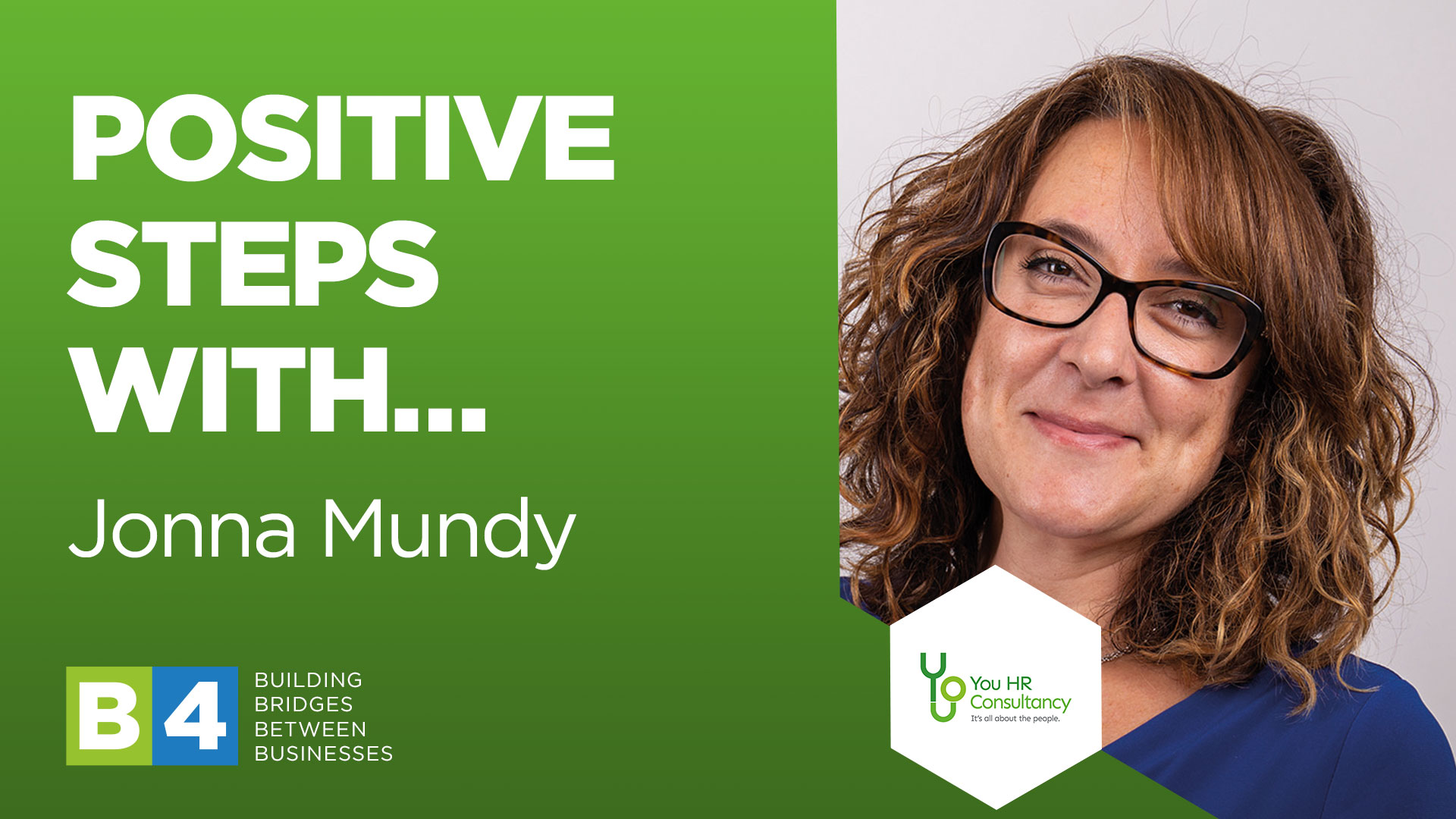 Positive Steps with Jonna Mundy from You HR Consultancy