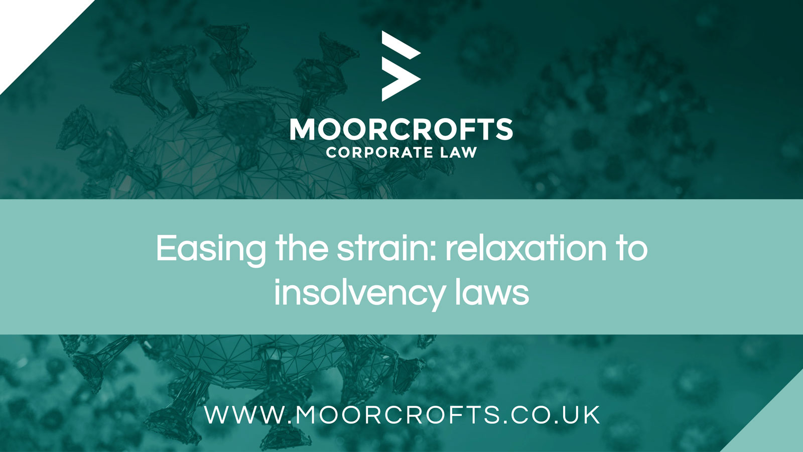 Easing the strain: UK Government announces a proposed relaxation to insolvency laws