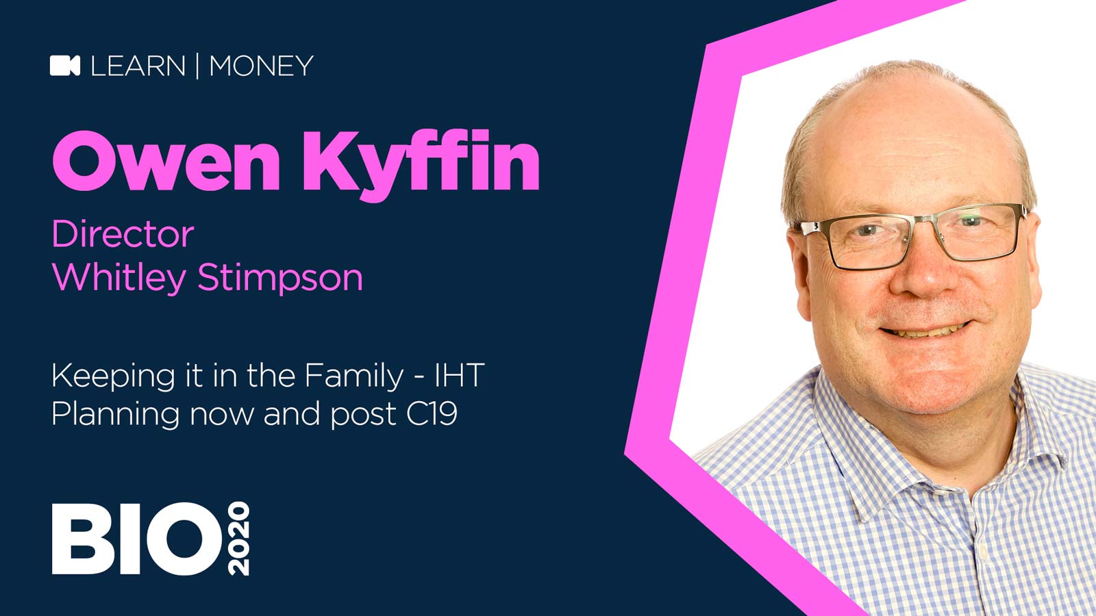 Keeping it in the Family – IHT Planning now and post C19 Jonathan Walton and Owen Kyffin from Whitley Stimpson