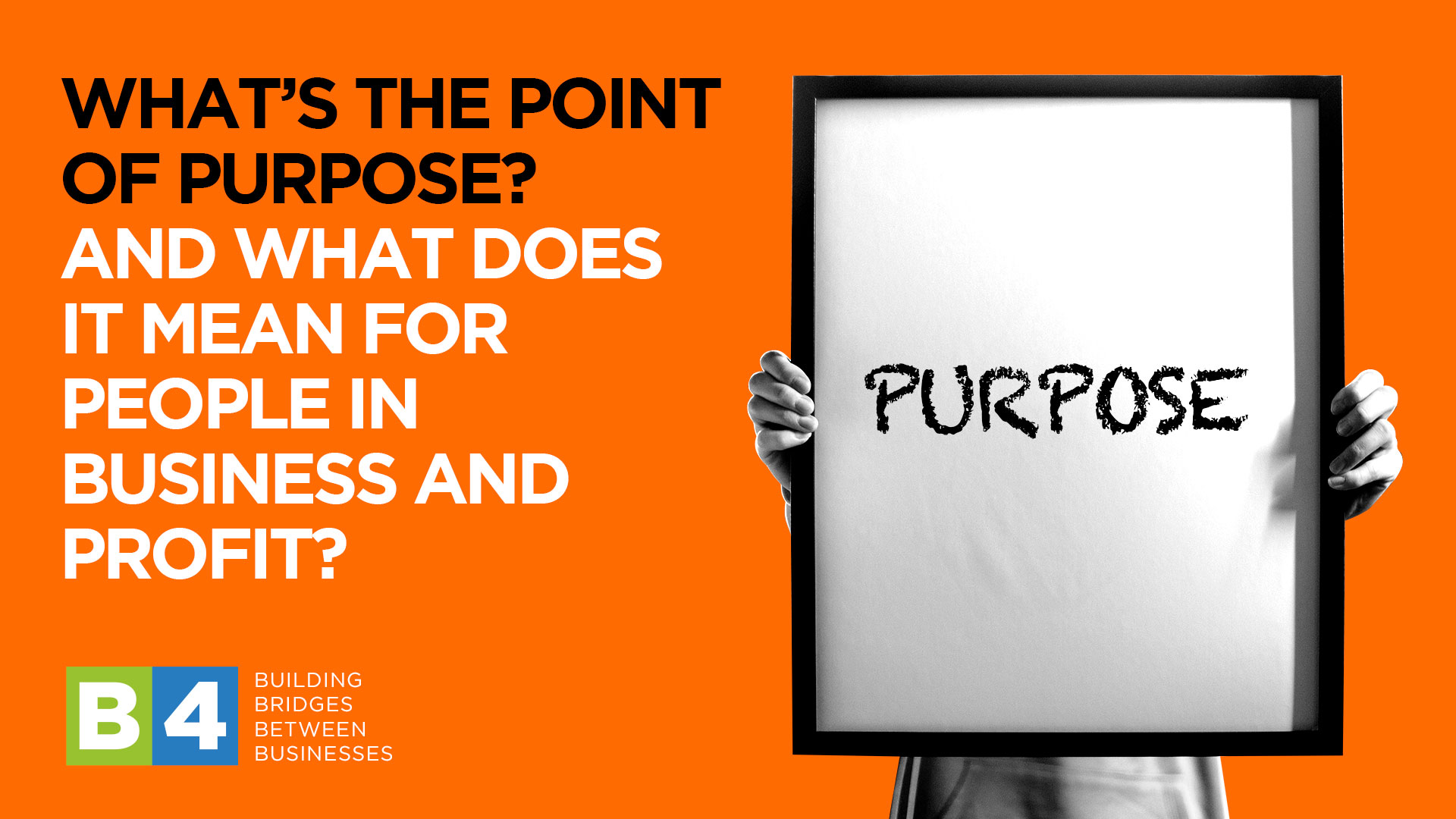 What’s the point of purpose?