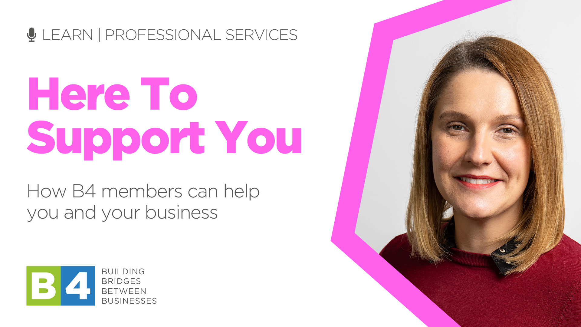 Professional Services – Here to Support You