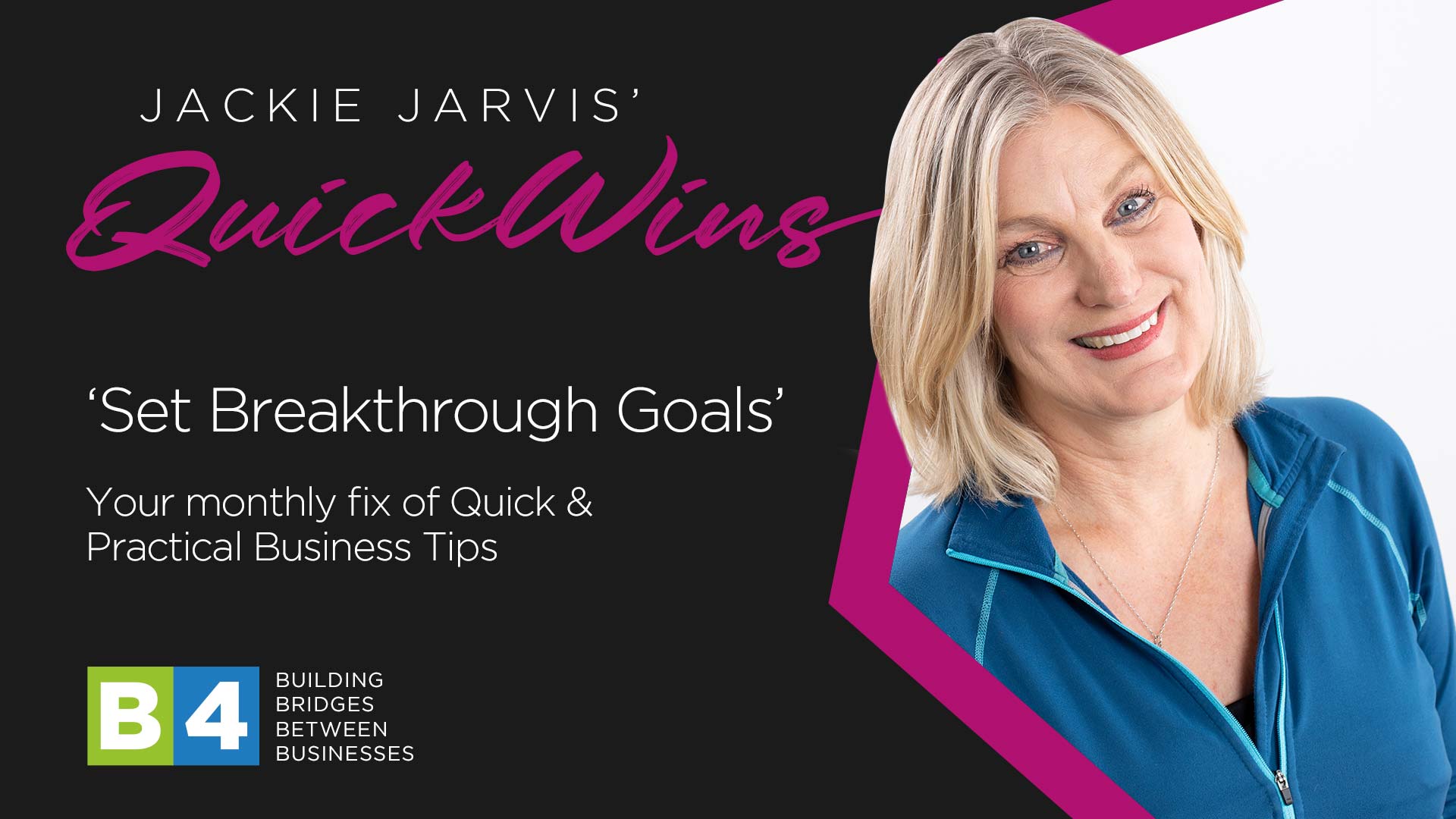 Quick Wins: Set Breakthrough Goals