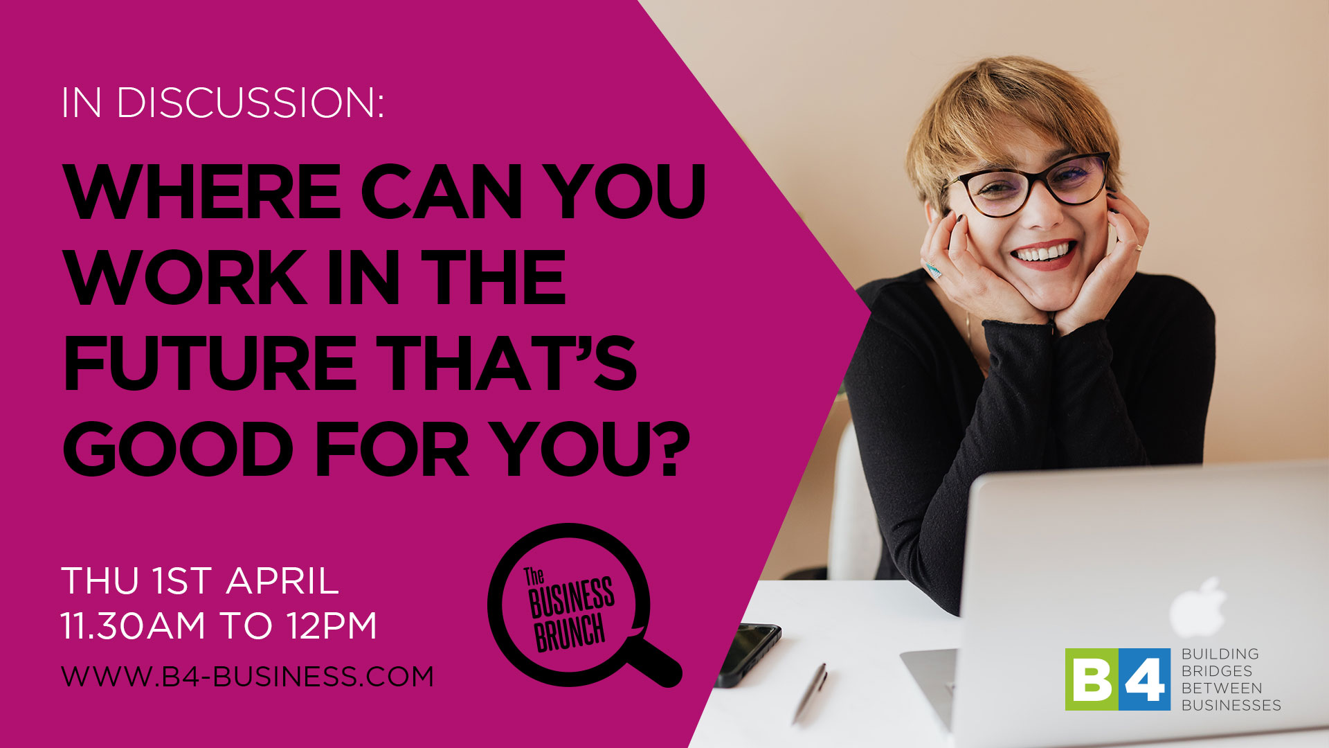 Where can you work in the future that’s good for you?