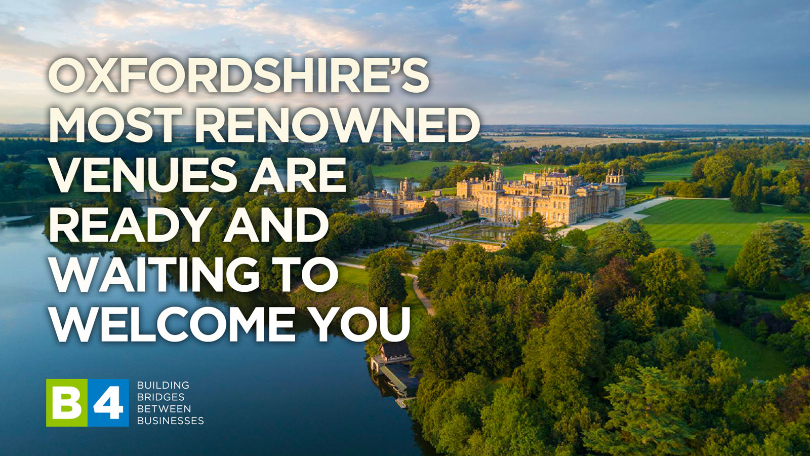 Oxfordshire’s most renowned venues are ready and waiting to welcome you back