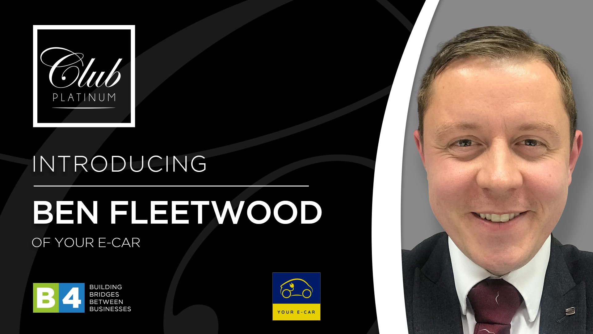 Introducing….. Ben Fleetwood of Your E-Car