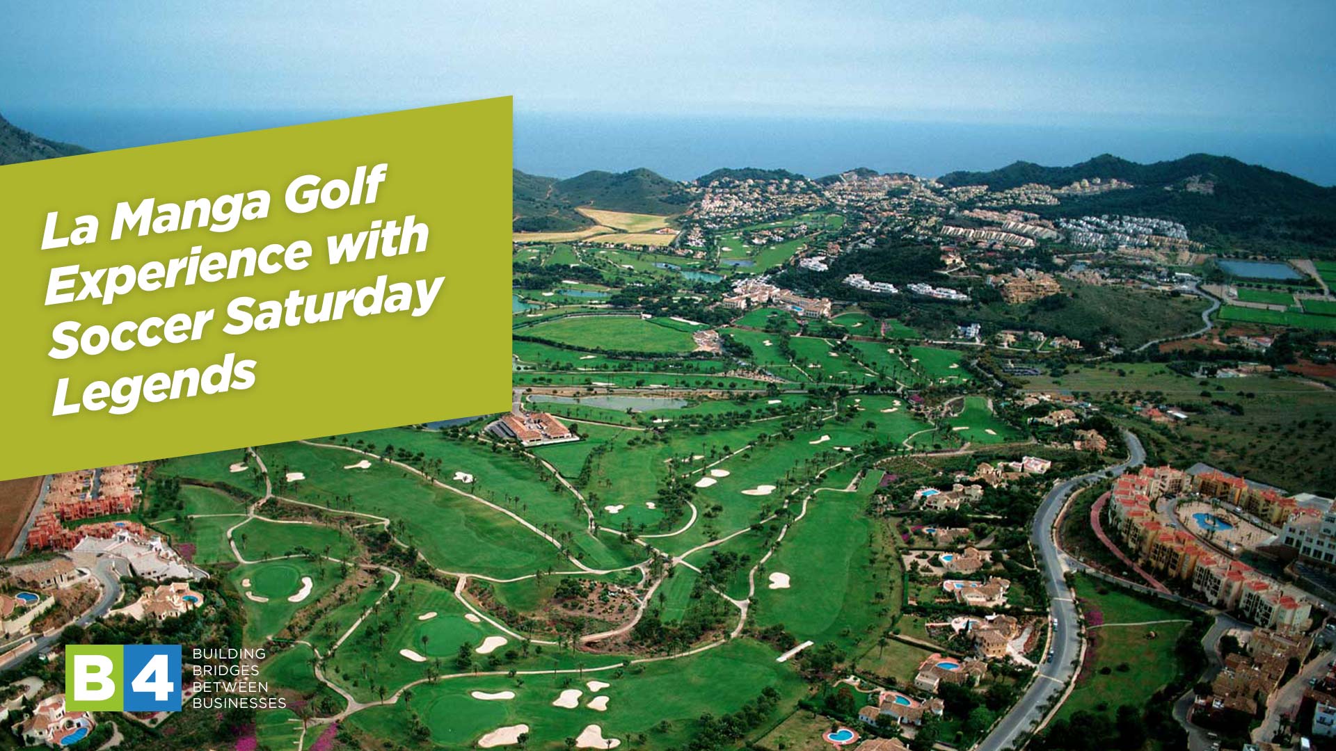 La Manga Golf Experience with Soccer Saturday Legends