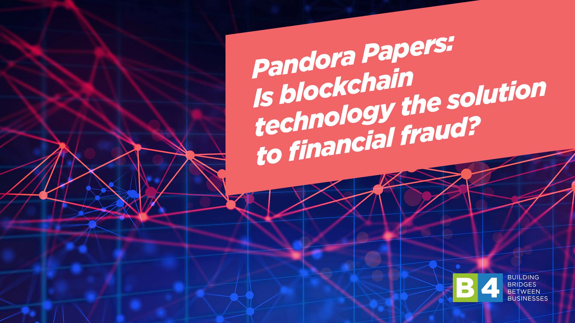 Pandora Papers: Is blockchain technology the solution to financial fraud?