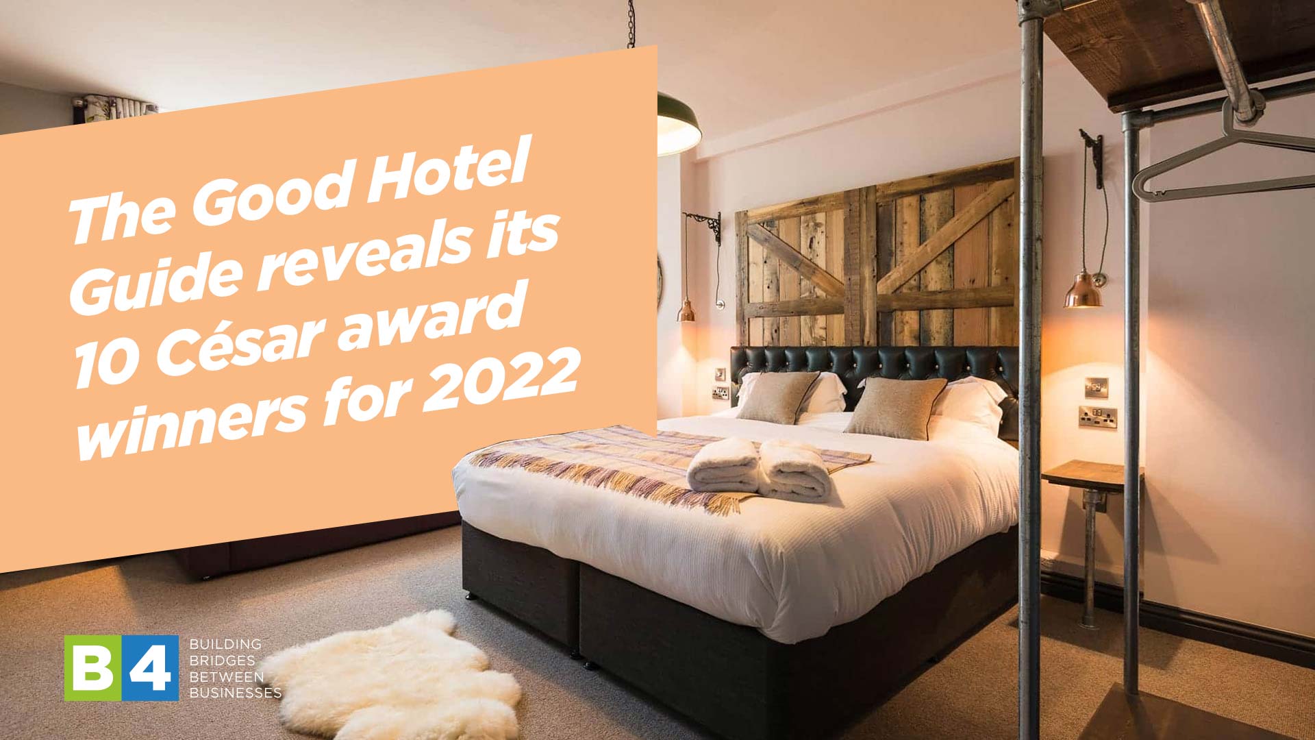 The Good Hotel Guide reveals its 10 César award winners for 2022