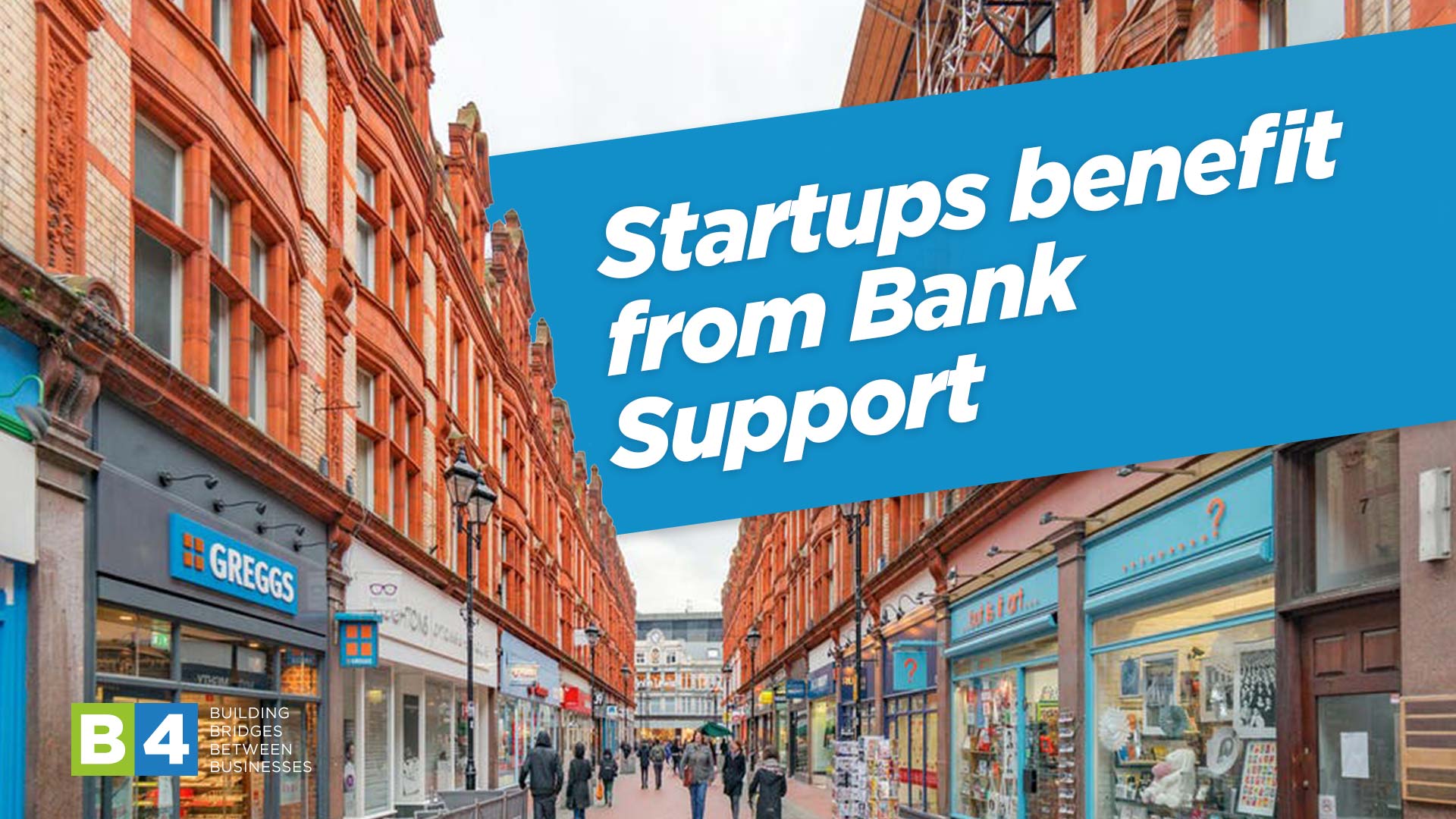 Startups benefit from Bank Support