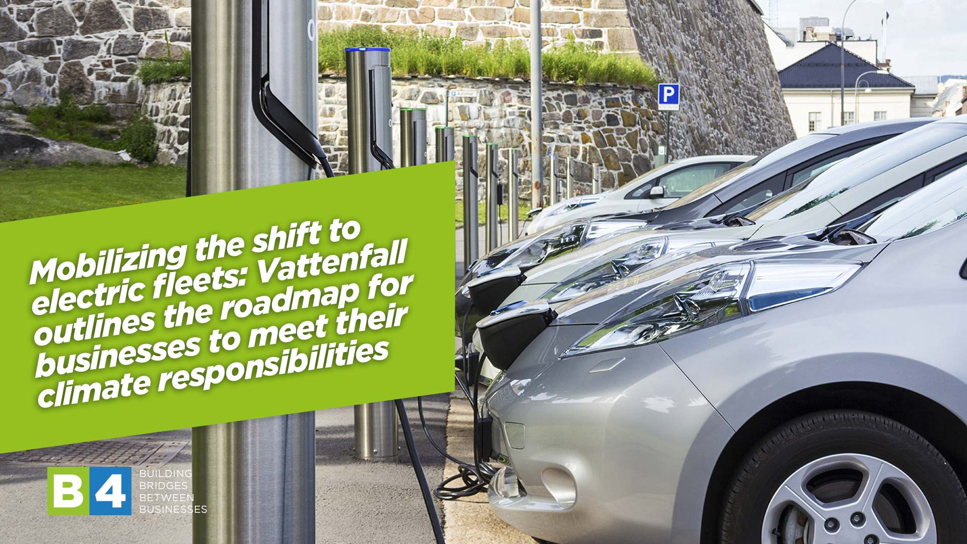 Mobilizing the shift to electric fleets: Vattenfall outlines the roadmap for businesses to meet their climate responsibilities