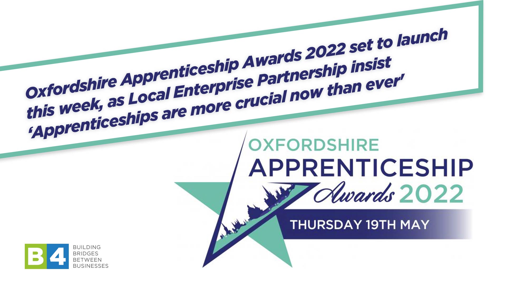 Oxfordshire Apprenticeship Awards 2022 set to launch this week, as Local Enterprise Partnership insist ‘Apprenticeships are more crucial now than ever’