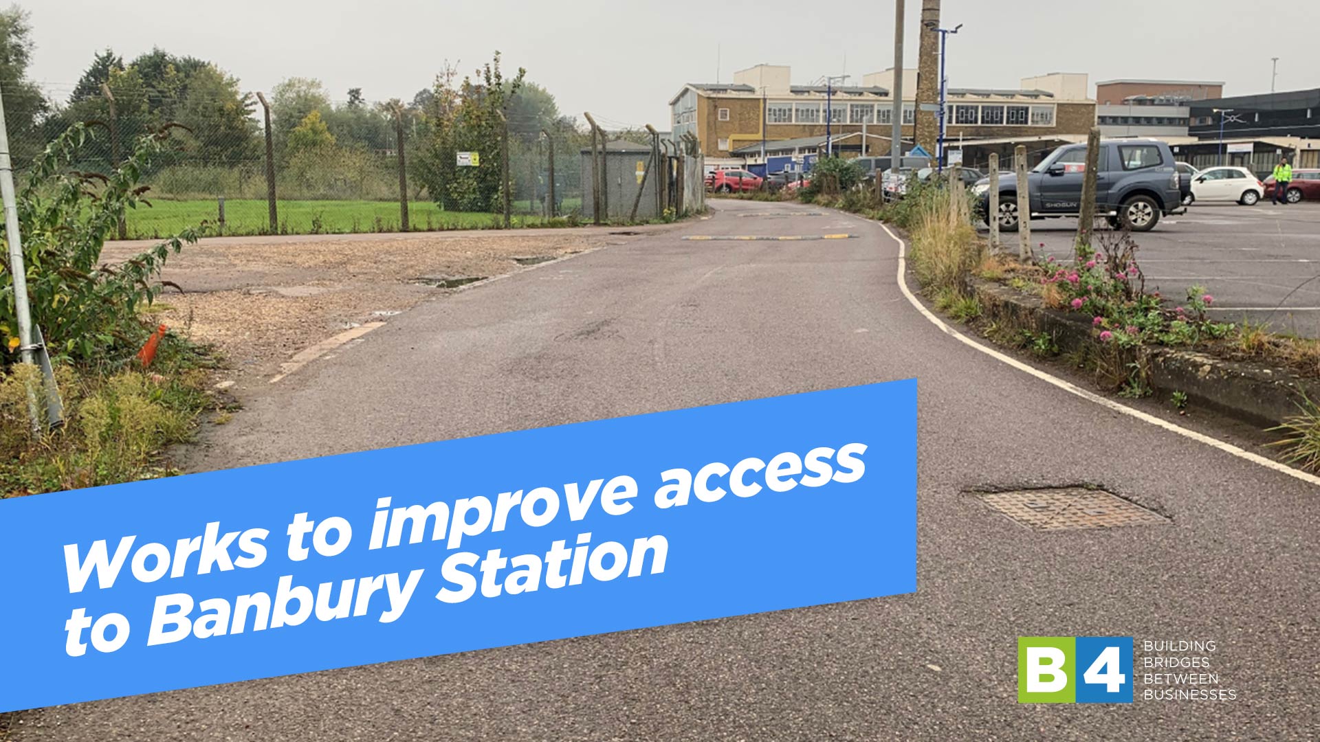 Works to improve access to Banbury Station