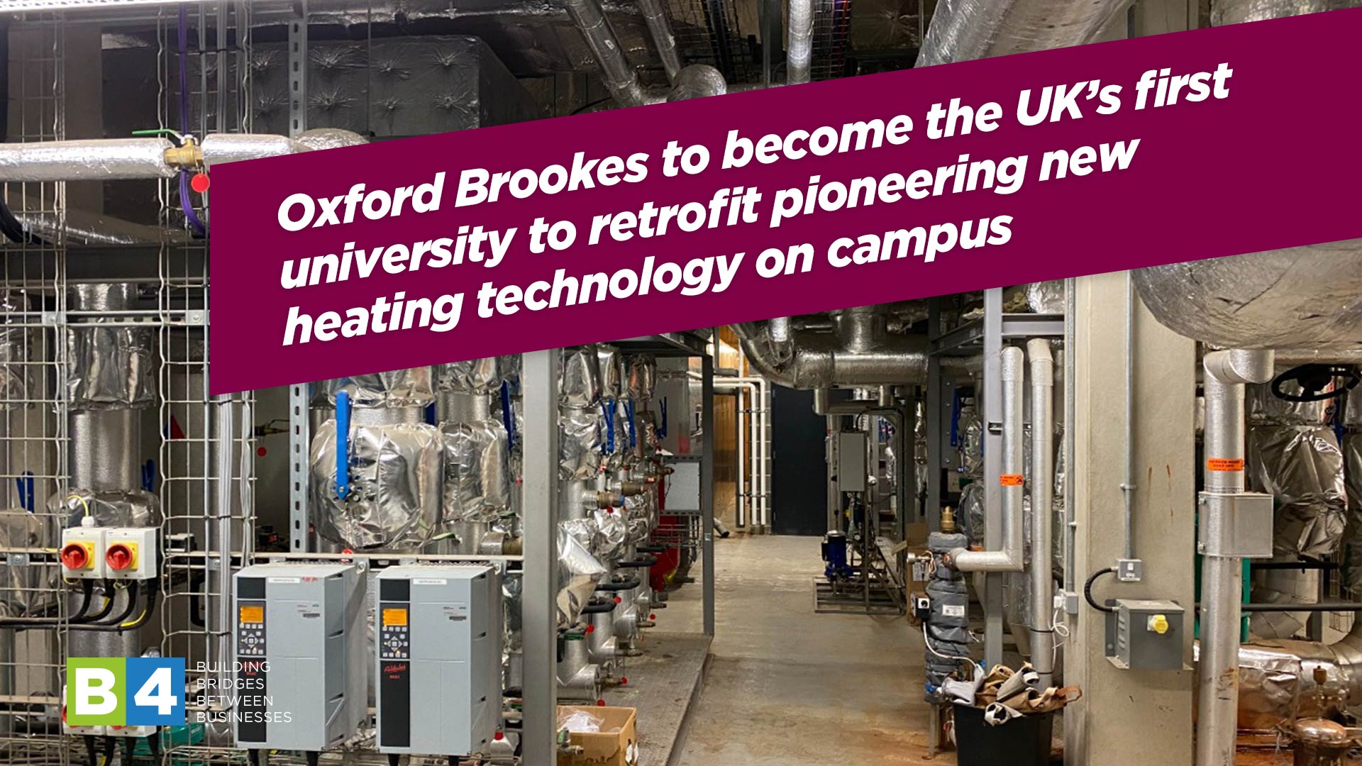 Oxford Brookes to become the UK’s first university to retrofit pioneering new heating technology on campus