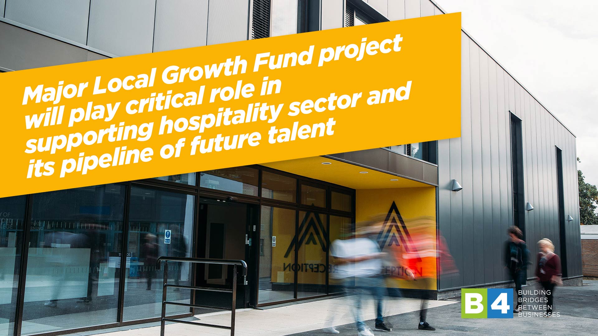 Major Local Growth Fund project will play critical role in supporting hospitality sector and its pipeline of future talent