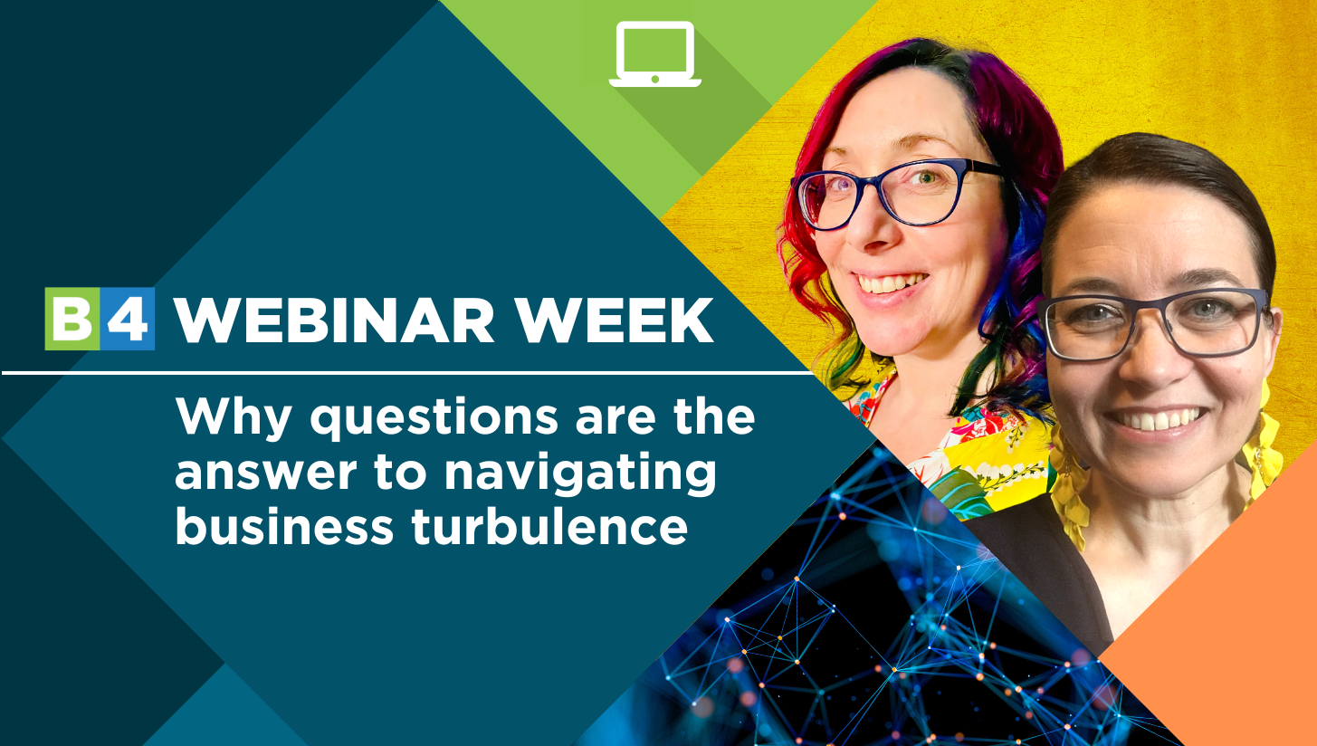 Why questions are the answer to navigating business turbulence