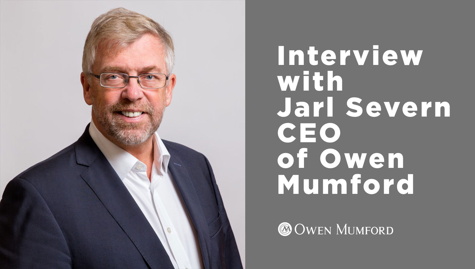 Interview with Jarl Severn CEO of Owen Mumford