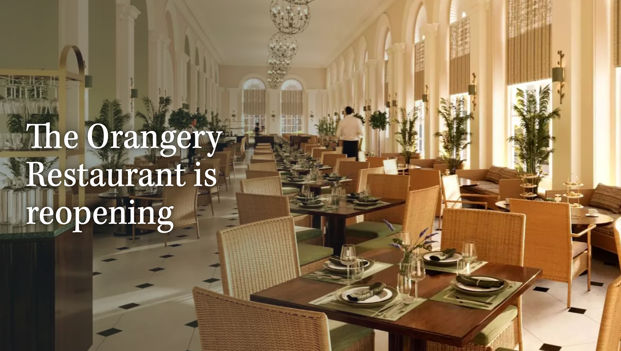 The Orangery Restaurant is reopening